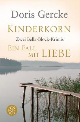 Kinderkorn. Ein Fall mit Liebe