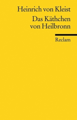 Das Käthchen von Heilbronn oder Die Feuerprobe