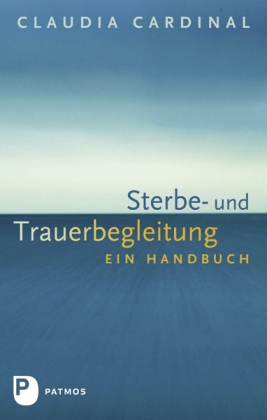 Sterbe- und Trauerbegleitung