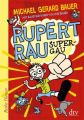 Rupert Rau, Super-GAU