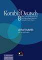 8. Jahrgangsstufe, Kombi-Buch Deutsch, Arbeitsheft