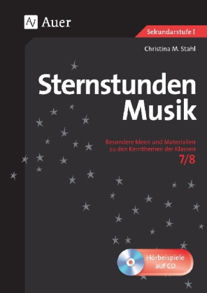 Sternstunden Musik, Klasse 7/8, m. Audio-CD