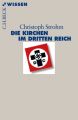 Die Kirchen im Dritten Reich