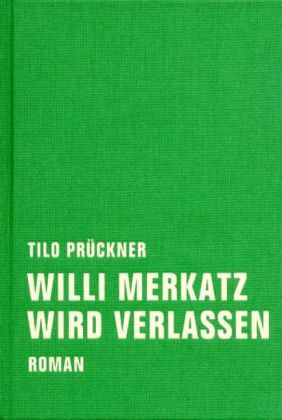 Willi Merkatz wird verlassen