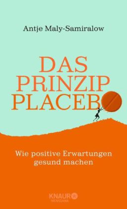 Das Prinzip Placebo