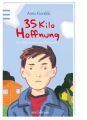 35 Kilo Hoffnung