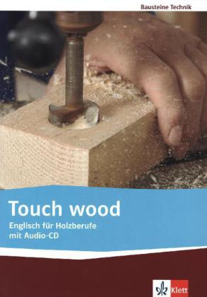 Touch wood, w. Audio-CD