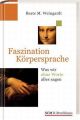 Faszination Körpersprache