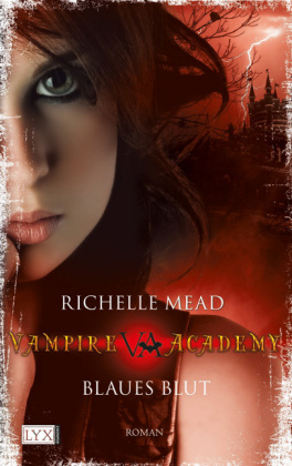 Vampire Academy - Blaues Blut