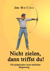 Nicht zielen, dann triffst du!