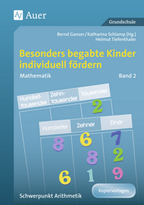 Besonders begabte Kinder individuell fördern, Mathematik. Bd.2