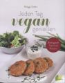 Jeden Tag vegan genießen